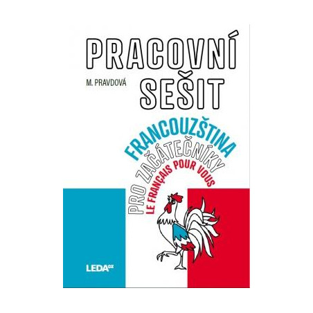 Francouzština pro začátečníky - Pracovní sešit + odkaz