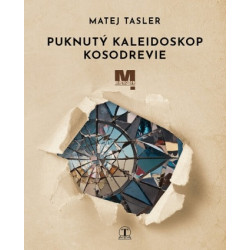 Puknutý kaleidoskop Kosodrevie