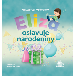 Eliza oslavuje narodeniny