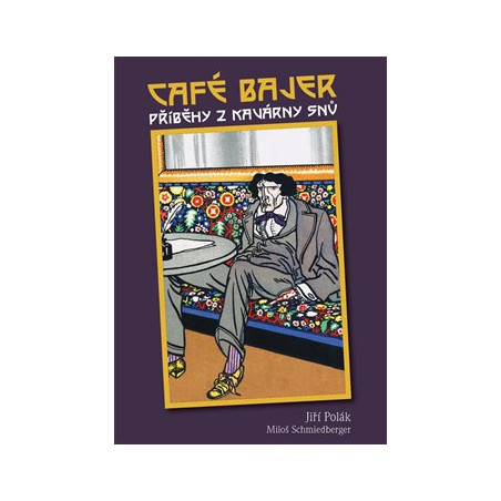 Café Bajer - Příběhy z kavárny snů