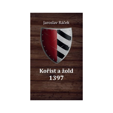 Kořist a žold 1397