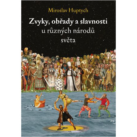 Zvyky, obřady a slavnosti u různých národů světa