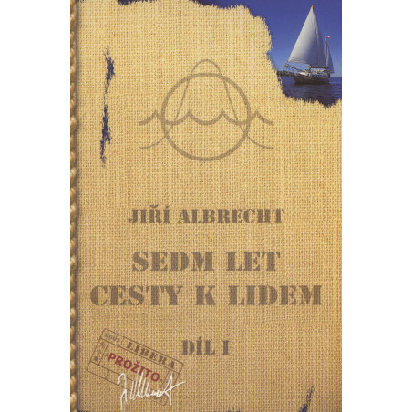Sedm let cesty k lidem
