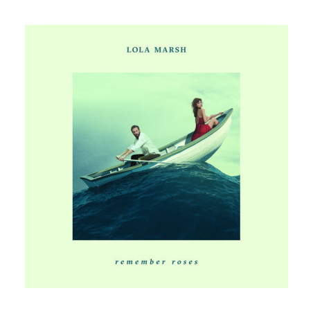 Lola Marsh: Remember Roses