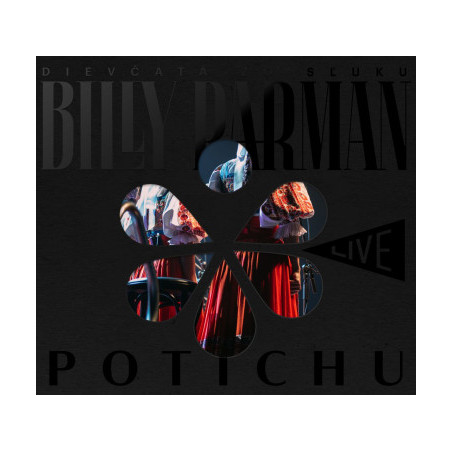 Billy Barman a dievčatá zo Sľuku: Potichu (Live)