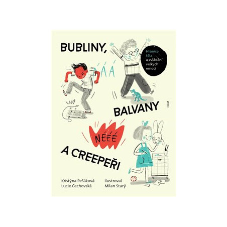 Bubliny, balvany a Creepeři