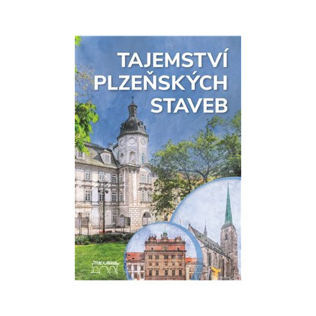 Tajemství plzeňských staveb