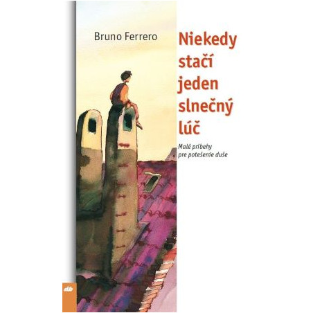 Niekedy stačí jeden slnečný lúč