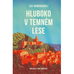 Hluboko v temném lese