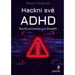 Hackni své ADHD