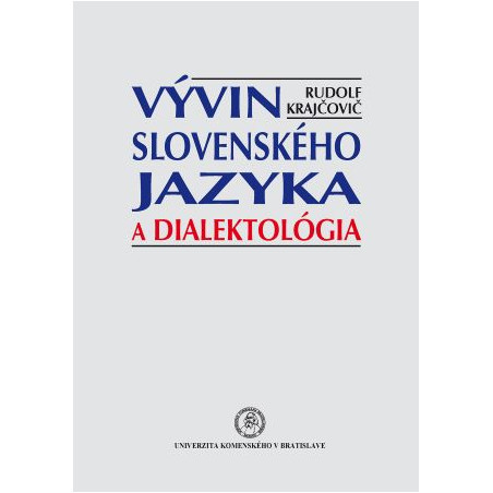 Vývin slovenského jazyka a dialektológia