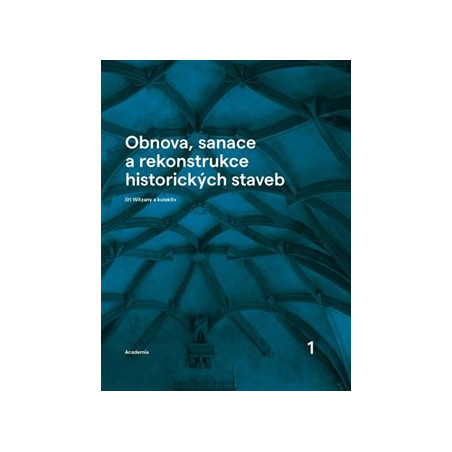 Obnova, sanace a rekonstrukce historických staveb