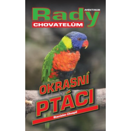 Okrasní ptáci - rady chovatelům