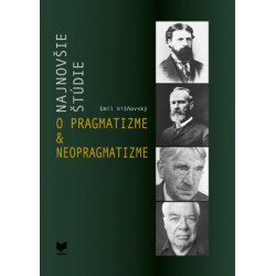 Najnovšie štúdie o pragmatizme a neopragmatizme