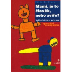 Mami, je to člověk nebo zvíře?