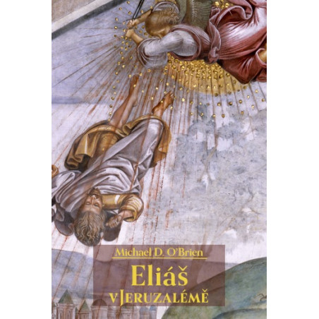 Eliáš v Jeruzalémě