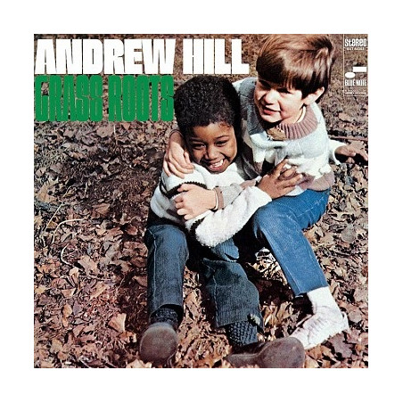 Hill Andrew: Grass Roots