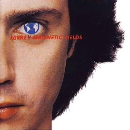 Jarre Jean Michel: Les Chants Magnétiques / Magnetic Fields