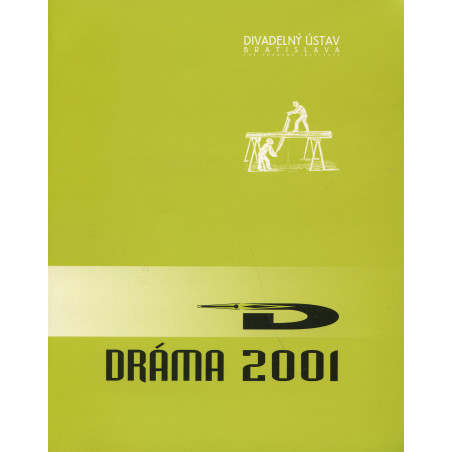 Dráma 2001