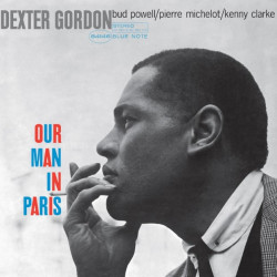 Dexter Gordon: Our Man In Paris