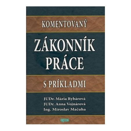 Komentovaný Zákonník práce s príkladmi