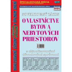Novelizovaný zákon o vlastníctve bytov a nebytových priestorov s aktualizovanými dôvodovými správami