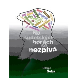 Na sudetských horách se nezpívá