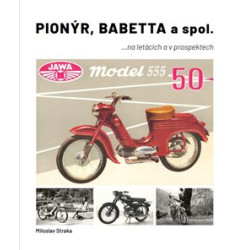 Pionýr, Babetta a spol.