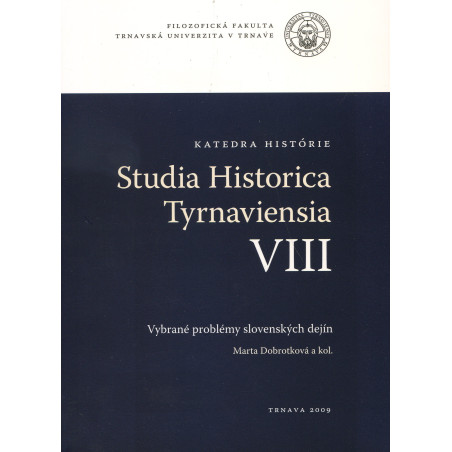 Studia historica Tyrnaviensia VIII