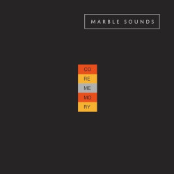 Marble Sounds: Core Memory