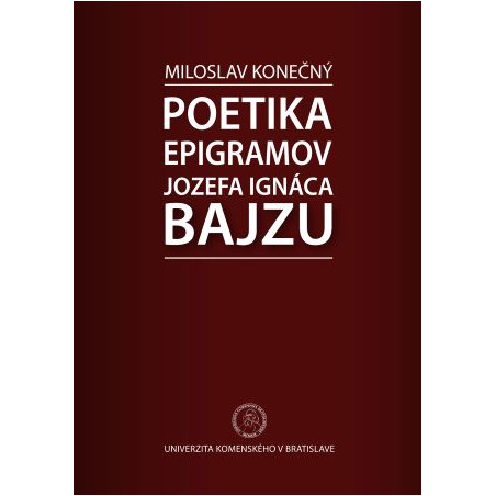 Poetika epigramov Jozefa Ignáca Bajzu