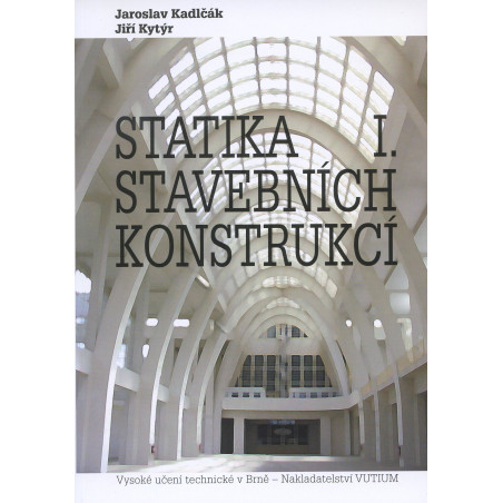 Statika stavebních konstrukcí I.