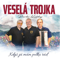 Veselá trojka: Když já mám polku rád