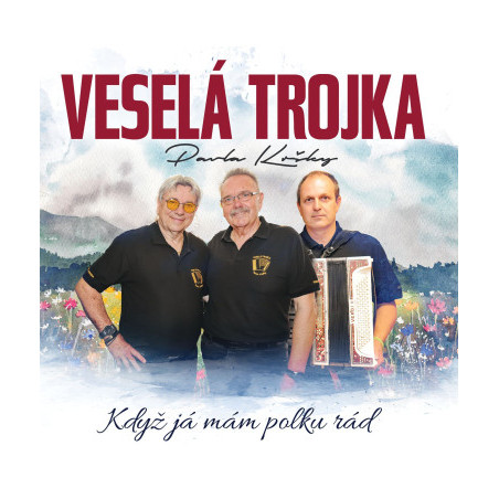 Veselá trojka: Když já mám polku rád