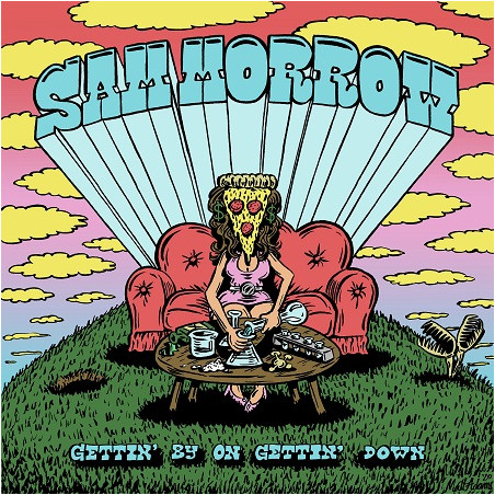 Sam Morrow: Gettin´ By On Gettin´ Down