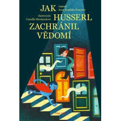 Jak Husserl zachránil vědomí