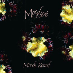 Mirek Kemel: Modryjé