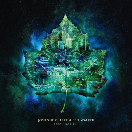 Josienne Clarke & Ben Walker: Seedlings All