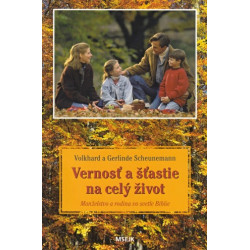 Vernosť a šťastie na celý život