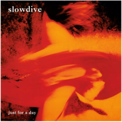 Slowdive: Just For A Day