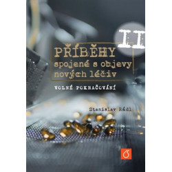 Příběhy spojené s objevy nových léčiv II