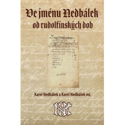 Ve jménu Nedbálek od rudolfínských dob