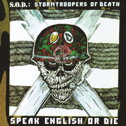 S.O.D.: Speak English Or Die