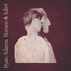 Adams, Ryan: Romeo & Juliet