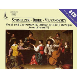 Schmelzer, Biber, Vejvanovský: Vocal and Instrumental Music of Early Baroque from Kroměříž