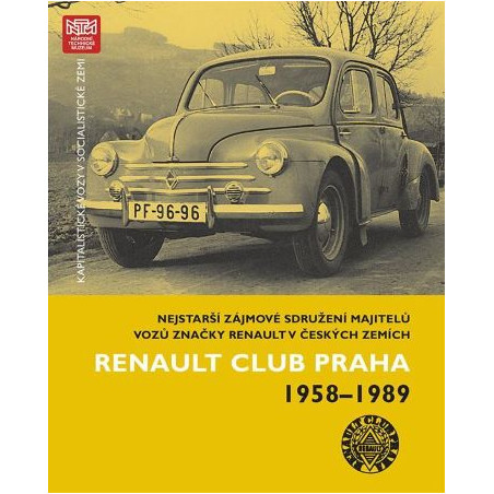 Kapitalistické vozy v socialistické zemi - Renault Club Praha 1958-1989
