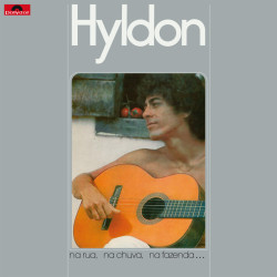 Hyldon: Na Rua, Na Chuva, Na Fazenda