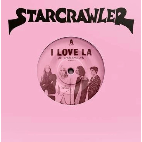 Starcrawler: 7-I Love La