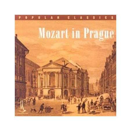 Wolfgang Amadeus Mozart: Mozart In Prague