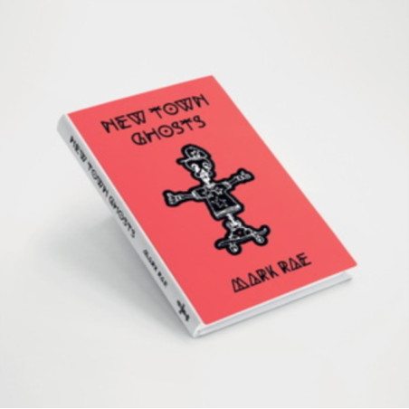 Mark Rae Presents: New Town Ghosts (Songs From The Novel)